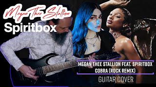 MEGAN THEE STALLION feat SPIRITBOX  Cobra Rock Remix Guitar Cover [upl. by Etteloiv]