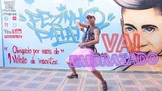 MC Zaac part MC Vigary  Vai Embrazando  Fezinho Patatyy [upl. by Lemrahc272]