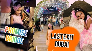 DUBAI LOVE LOCK BRIDGE  LAST EXIT  STREET FOOD DUBAI 🍱 [upl. by Naut942]