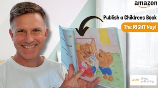 How I Published a Childrens Book on Amazon KDP in 1 Monththe RIGHT WAY for SUCCESS [upl. by Carmen]