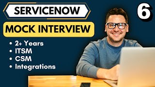 ServiceNow 2 Years Mock Interview  ServiceNow Interview Questions [upl. by Eidoow]