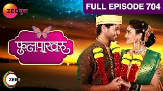 Phulpakharu  Full Episode  704  Zee Yuva [upl. by Rimaa880]