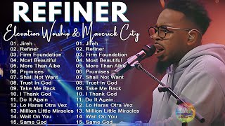 Jireh Refiner  Most Beautiful Promises  Elevation Worship amp Maverick City Music 2023 [upl. by Ahsenac]