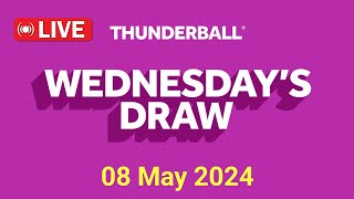 Thunderball Live Draw  Thunderball Draw Live Results 08 May 2024 [upl. by Dey]