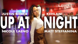 UP AT NIGHT  Justin Bieber amp Kehlani Dance ft Nicole Laeno [upl. by Ycniuq453]