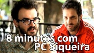 8 minutos  PC Siqueira [upl. by Janeen777]