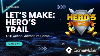 GameMaker  Heros Trail  Lesson 09  Gates and Levers [upl. by Koosis]