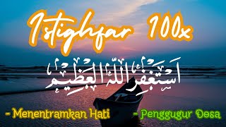 Astaghfirullah Al Azeem  1000 Times  Zikr 🔊 Zikir Istighfar  Listen Daily [upl. by Ahsrats]