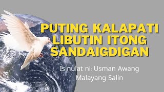 Puting Kalapati Libutin Itong Sandaigdigan Tula at Paliwanag [upl. by Motch]