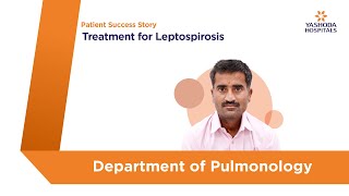 Treatment for Leptospirosis  Yashoda Hospitals Hyderabad [upl. by Etat350]