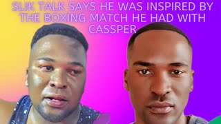 Slik Talk Was Inspired By the Boxing Match He Had With Cassper Nyovest To Change The Way He Looked [upl. by Aivitnahs683]