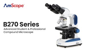 AmScope Advanced Student and Professional Compound Microscope [upl. by Gurney748]