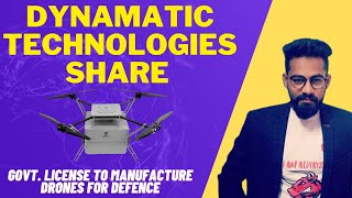 DYNAMATIC TECHNOLOGIES SHARE 🤫 GOVT LICENSE TO MANUFACTURE DRONES FOR DEFENCE 🔥 [upl. by Aoht]