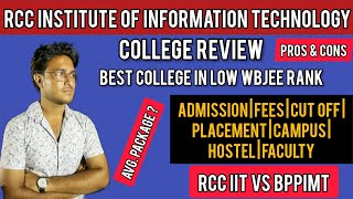 RCC Institute of Information Technology Review  Best college in low wbjee rank  RCC IIT Kolkata [upl. by Magas]