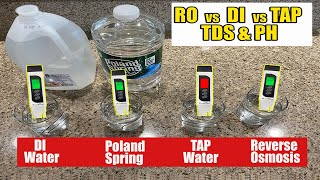 Water TDS amp PH Test  RO vs DI vs Poland Spring vs Tap Water [upl. by Eadrahc]