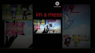 music song lyrics gacha im a mess Im a loser Im a hater im a user [upl. by Ardnuaed]