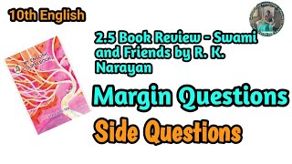 25 book review swami and friends by RK Narayan Margin Questions class 10th English [upl. by Eudora56]