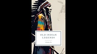 Old Indian Legends by ZitkalaSa  Audiobook [upl. by Marashio85]