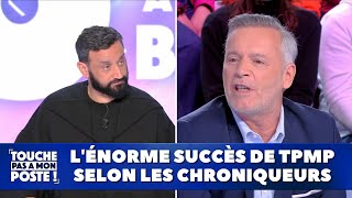 Lénorme succès de TPMP selon les chroniqueurs [upl. by Eolhc362]