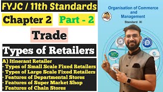 OCM  Trade  Chapter 2  Types of Retailers  Itinerant Retailer  Retailers  Class 11th [upl. by Sankey]