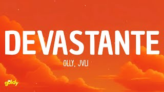 Olly JVLI  Devastante Lyrics [upl. by Esidnac393]