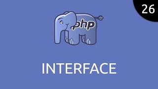 PHP 26  interface [upl. by Tsenrae213]