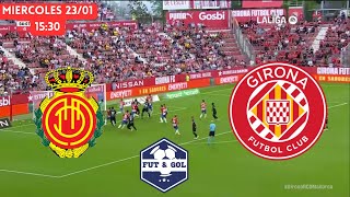 🔴MALLORCA  GIRONA EN VIVO  FUT AND GOL [upl. by Schalles]