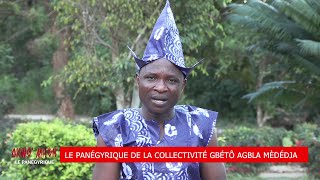 Le Panégyrique de la collectivité GBÉTÔ AGBLA MÈDÉDJA [upl. by Avitzur]