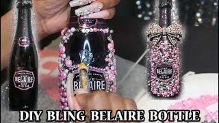 DIY VIDEO RHINESTONE BELAIRE LUC BLING BOTTLE  HOW TO MAKE A GLAM CHAMPAGNE BOTTLE [upl. by Einot70]