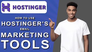 How to use hostinger’s email marketing tools 2024 [upl. by Toft429]