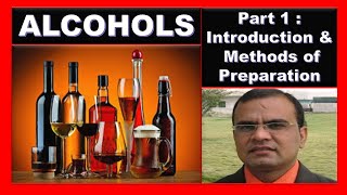 Alcohols Part 1 Introduction amp Method of Preparation [upl. by Sueahccaz483]