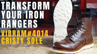 Recrafting Iron Rangers with Vibram 4014 Cristy Sole  Ultimate Boot Upgrade [upl. by Rehpatsirhc]