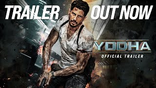 YODHA  OFFICIAL TRAILER  Sidharth Malhotra  Raashii Khanna  Disha Patani  Sagar amp Pushkar [upl. by Nehgam]