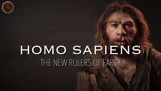 Homo Sapiens The New Rulers of Earth  Prehistoric Humans Documentary [upl. by Fitts]