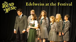 Sound of Music Live Edelweiss at the Festival Act II Scene 5 [upl. by Nyladnewg]