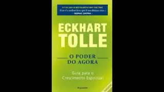 O Poder do Agora  Eckhart Tolle Áudio Livro  Audiobook Completo [upl. by Debora]