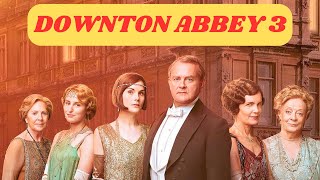 DOWNTON ABBEY 3  Teaser 2024 [upl. by Brier]