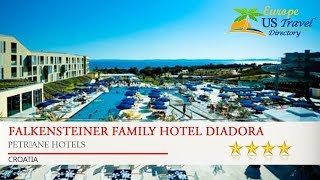 Falkensteiner Family Hotel Diadora  Petrčane Hotels Croatia [upl. by Vanzant]