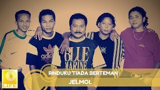 Jelmol  Rinduku Tiada Berteman Official Audio [upl. by Gilberta]