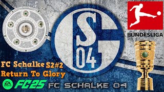 FC 25 Schalke Career Mode S2 2 The RevierDerby [upl. by Ziul]