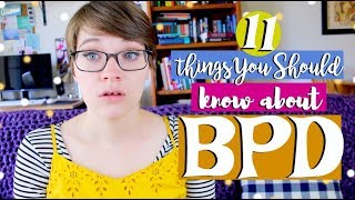 11 Things EVERYONE Should Know About Borderline Personality Disorder [upl. by Irpak]