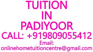 TUITION IN PADIYOOR for ICSE ISC CBSE NIOS STATE BOARD MATHEMATICS SCIENCE PHYSICS CHEMISTRY [upl. by Leontina]