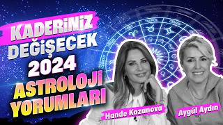 2024 Dünyayı Sarsacak Olaylar Hande Kazanova ve Aygül Aydın ile Astroloji [upl. by Ennaeirrac]