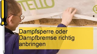 Dampfsperre oder Dampfbremse richtig anbringen [upl. by Loesceke546]