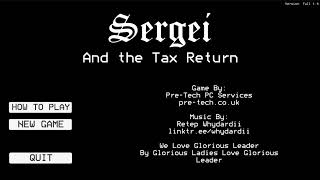 Sergei and the Tax Return Title Music [upl. by Eicam]