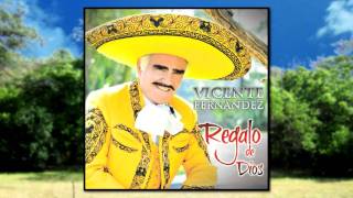 Vicente Fernández  Regalo de Dios  incluido en su disco quotEl hombre que màs te amòquot [upl. by Hance]