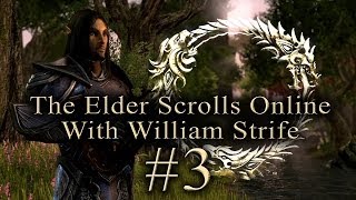 03 Elder Scrolls Online Beta William Strife [upl. by Anema343]