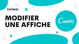 Comment modifier une affiche sur Canva [upl. by Dunson900]