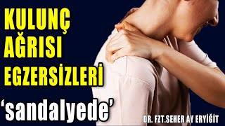 SANDALYEDE ETKİLİ KULUNÇ AĞRISI EGZERSİZLERİ aktifizyo belağrısı kulunçağrısı [upl. by Everrs495]