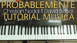 Cómo tocar Probablemente de Christian Nodal ft David Bisbal  Tutorial De Piano [upl. by Harraf328]